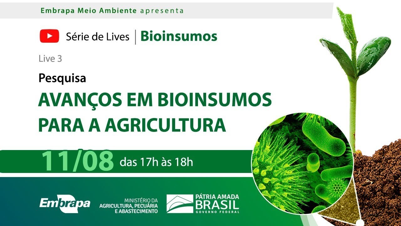 Série de Lives | Bioinsumos - Live 3 Avanços em Bioinsumos para a Agricultura