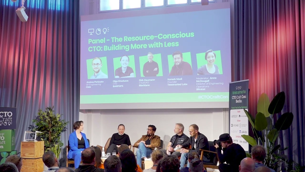 Panel – The Resource Conscious CTO Building More with Less