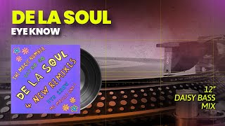 De La Soul - Eye Know (Daisy Bass Mix) - 12&quot; Vinyl - 1989