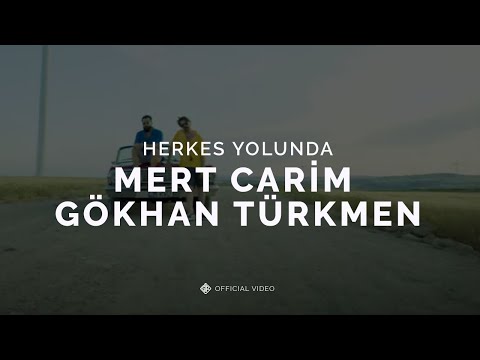 Herkes Yolunda [Official Video] - Mert Carim & Gökhan Türkmen #HerkesYolunda