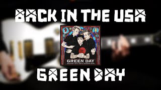 Green Day - Back in the USA (Guitar Cover)