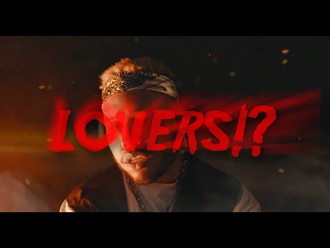 CXM - LOVERS!? (Official Music Video)