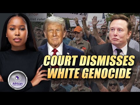 South African Court Rules That Claims Of White Genocide Is 'Clearly Imaginary' And 'Not Real'