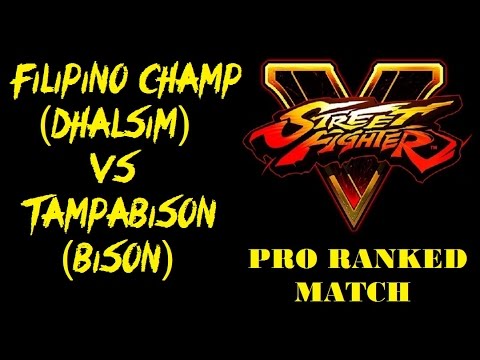 Street Fighter V FILIPINO CHAMP (DHALSIM) VS TAMPABISON (BISON) RANKED MATCH - VER 1.01 HD