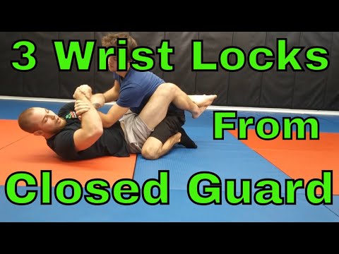 Three Wrist Locks (From Closed Guard)