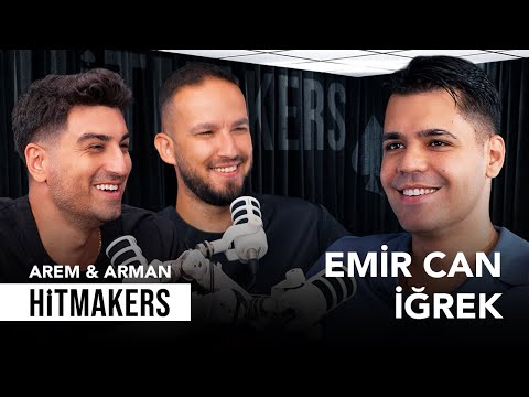 Emir Can İğrek - Hitmakers | Love & Arman