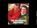 Righteous Brothers - Man Without A Dream