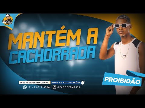 PROIBIDÃO | CD 2024 | MANTÉM A CACHORRADA | LANÇAMENTO