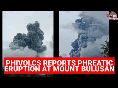 Mount Bulusan Eruption 2022 | Phivolcs Reports Phreatic Eruption at Mt ...