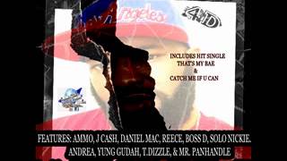 Catch Me If U Can By 4D Ft Ammo,Yung Gudah,Boss D