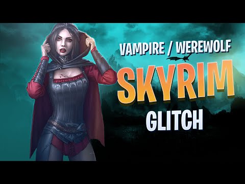 Skyrim Vampire Werewolf Hybrid Glitch UPDATED 2025 - How To Become A Werewolf AND Vampire In Skyrim