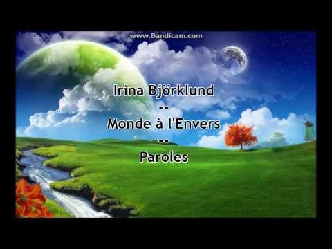 Irina Björklund - Monde à L'Envers (Paroles en français) [Lyrics in French] HD 720p