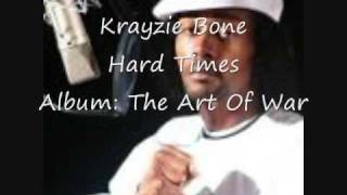 Hard Times (Bizzy vs. Krayzie)