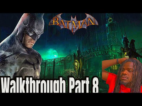 BATMAN RETURN TO ARKHAM (Arkham Asylum) Walkthrough Gameplay Part 8 #explore #recommended 🔥👍💯