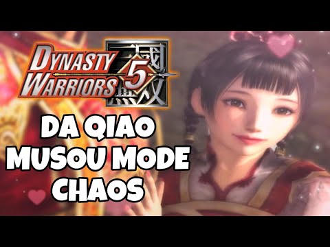 DYNASTY WARRIORS 5/5XL - MUSOU MODE - DA QIAO / DAQIAO - CHAOS DIFFICULTY