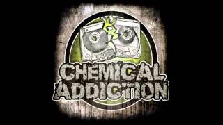 Chemical Addiction - Listen Up