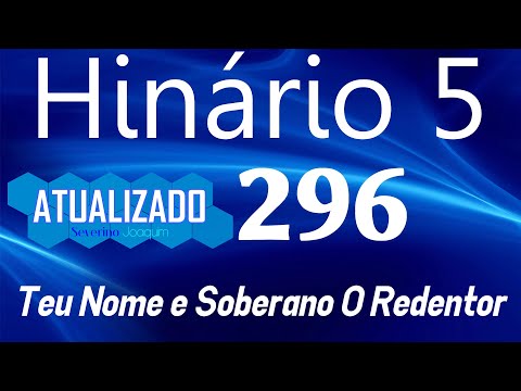 HINO 296 CCB Teu Nome é Soberano Ó Redentor- HINÁRIO 5 ATUALIZADO  @severinojoaquimdasilva-oficial ​