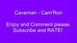 Caveman - Cam'Ron