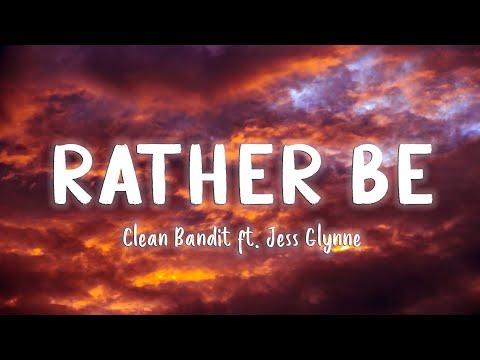 Rather Be - Clean Bandit ft  Jess Glynne [Lyrics/Vietsub]