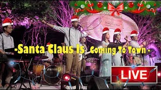 Santa claus is coming to town - Christmas Songs at Shangrila |  Deo Entertainment