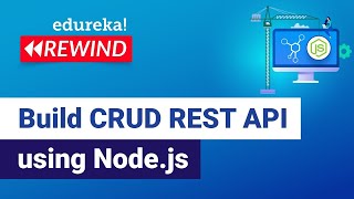 Download the video "Build CRUD REST API using Node.js | Node.js Training | Edureka | Web Dev Rewind - 2"