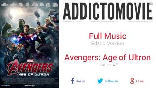 Avengers: Age of Ultron - Trailer #2 Full Music (Edited Version)