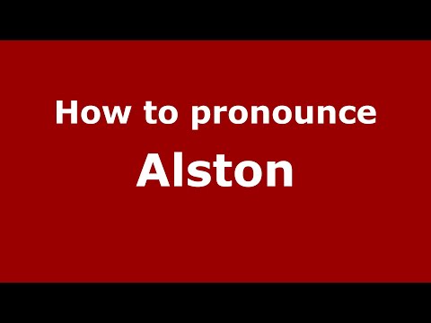 How to pronounce Alston