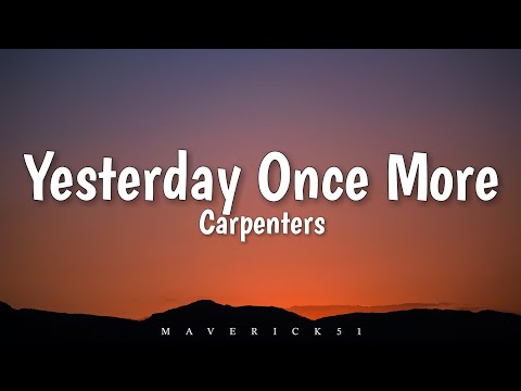 Yesterday Once More (LYRICS) by Carpenters ♪