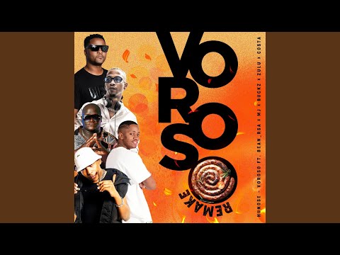 VOROSO REMAKE (feat. BEAN RSA, BUCKZ, ZULU, MJ & COSTA)