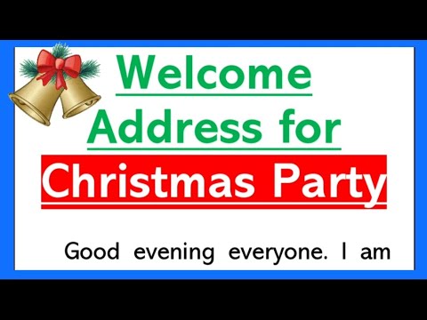Welcome Address or Welcome Speech for Christmas Party in English 240 Words
