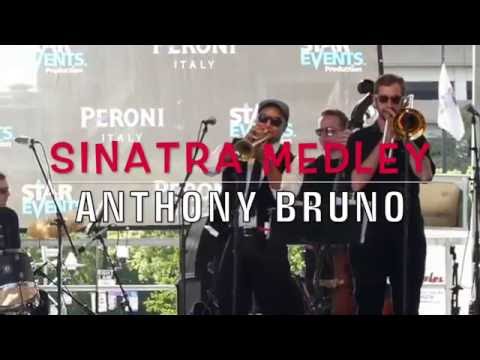 Sinatra Medley - Anthony Bruno