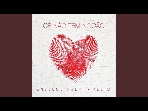 Video thumbnail for Cê Não Tem Noção