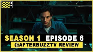 You Season 1 Episode 6 Review &amp; After Show
