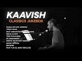 Kaavish Classics Jukebox Best Pakistani Songs
