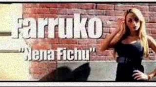 Farruko - Nena Fichu