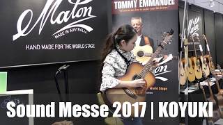 Sound Messe 2017 [Fingerstyle Guitar ] [KOYUKI LIVE ]