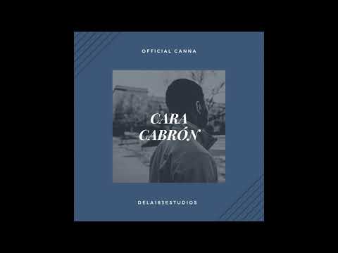CARA CABRÓN - OFFICIAL CANNA [2019]