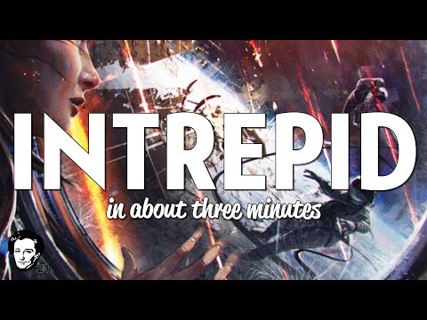 Intrepid in about 3 minutes