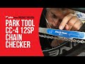 Park Tool CC-4 12 Speed Chain Checker | Bikebug