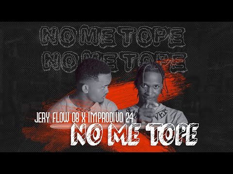 Jery Flow 08 ❌ Improdivo 24 - No Me Tope (Video Oficial) Dir. @J.Tunneh