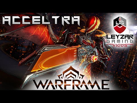Acceltra Build 2022 (Guide) Refreshed w/ Galvanized Power (Warframe Gameplay)
