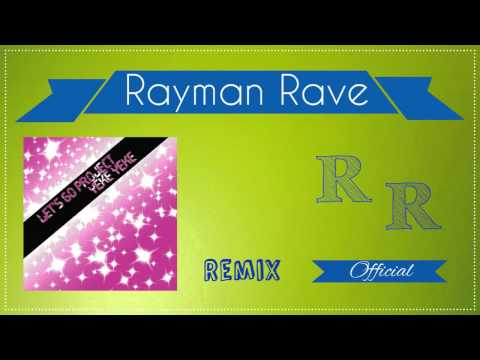 Let's Go Project - Yeke Yeke (RaymanRave Remix)