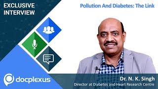 Download lagu Pollution and Diabetes The Link by Dr N K Singh... mp3