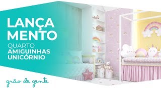 Quarto de Bebê Amiguinhas Unicórnio - Grão de Gente!