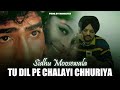 Sidhu Moosewala X Tu Dil Pe Chalai Chhuriya Sonu Nigam Drill Remix Manister