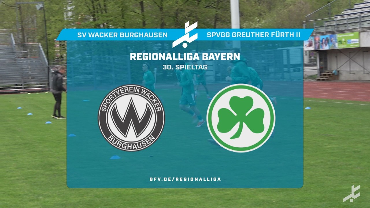 SV Wacker Burghausen vs SpVgg Greuther Fürth II Highlights