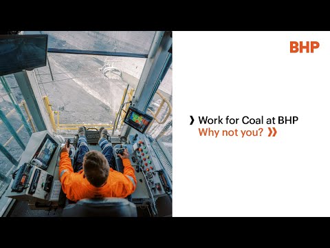 What's it like working for BHP at one of our coal assets?