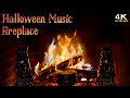 Halloween Music Instrumental Fireplace - Halloween Ambience Background - Spooky Music