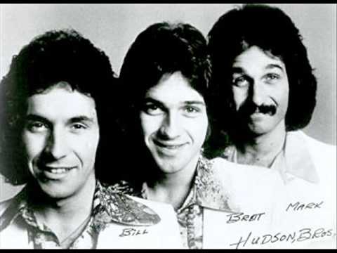 The Hudson Brothers - If You Really Need Me