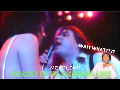 THIS IS CRAZY!!  | FIRST TIME HEARING Meatloaf Paradise By The Dashboard Light | REACTION